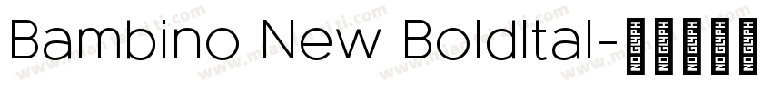 Bambino New BoldItal字体转换